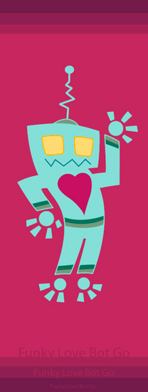 Funky Lovebot Go!!!